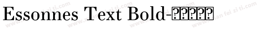 Essonnes Text Bold字体转换